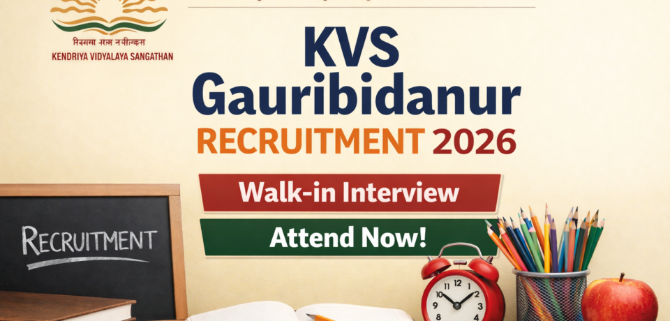 KVS Gauribidanur Recruitment 2026