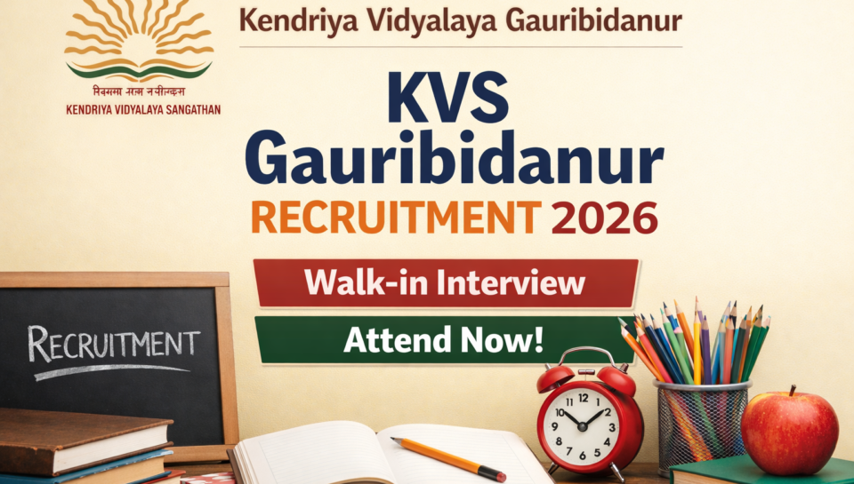 KVS Gauribidanur Recruitment 2026