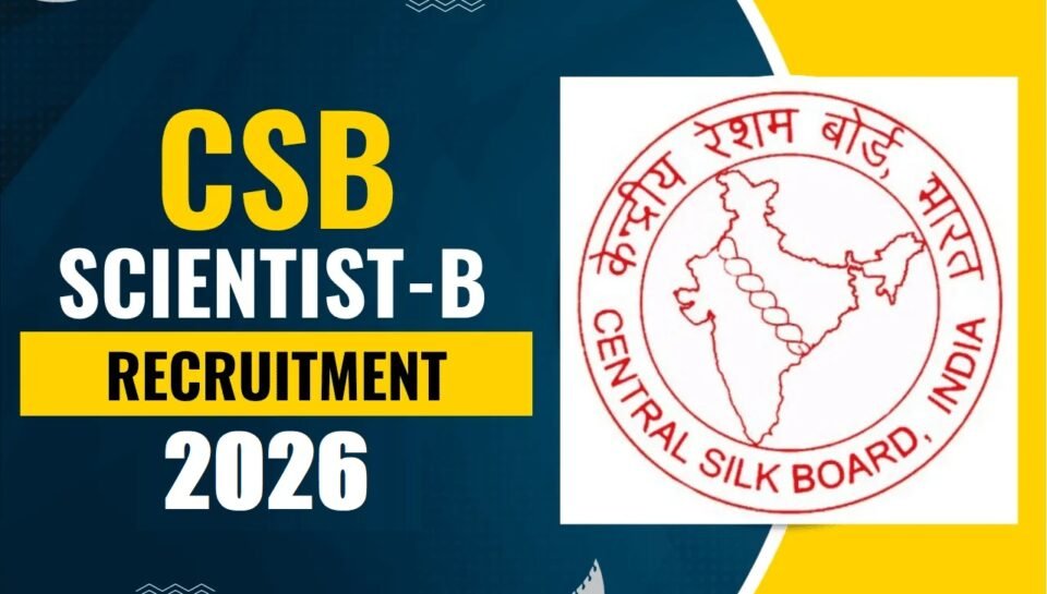 CSB Recruitment 2026