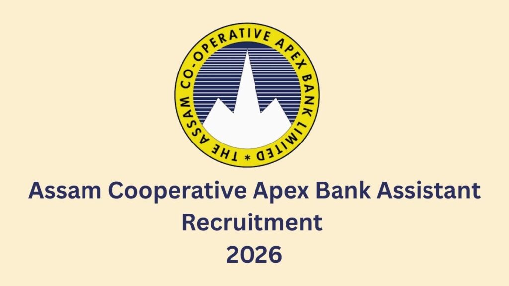 Assam Apex Bank Recruitment 2026