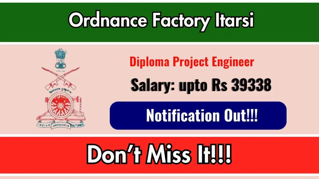 Ordnance Factory Itarsi Recruitment 2026