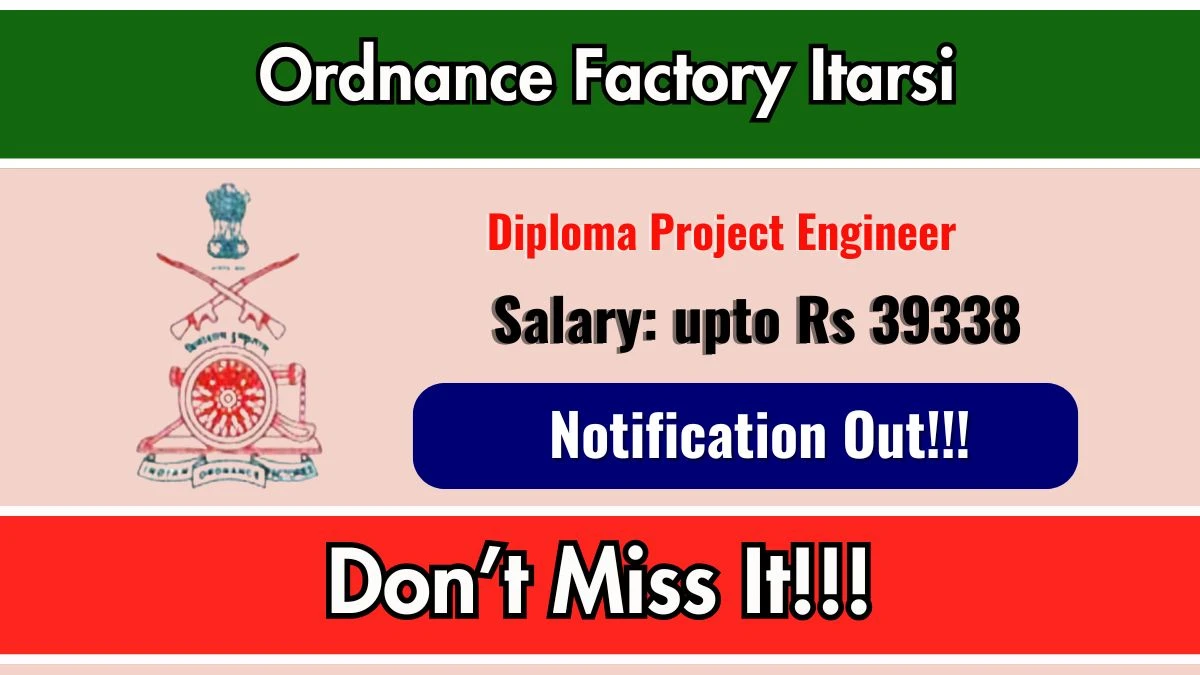 Ordnance Factory Itarsi Recruitment 2026
