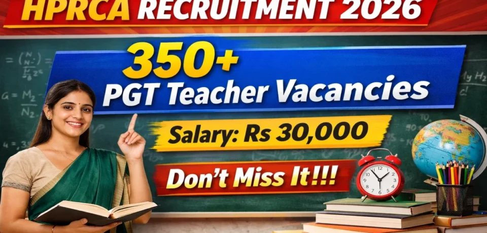 HPRCA PGT Teacher Recruitment 2026